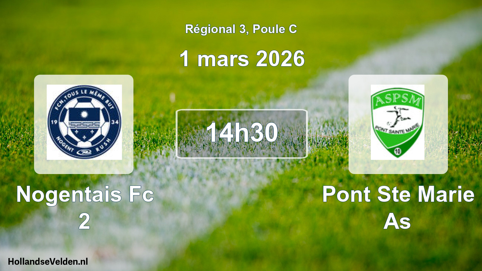 Scheduled Match: Nogentais Fc 2 - Pont Ste Marie As (1 March 2026)