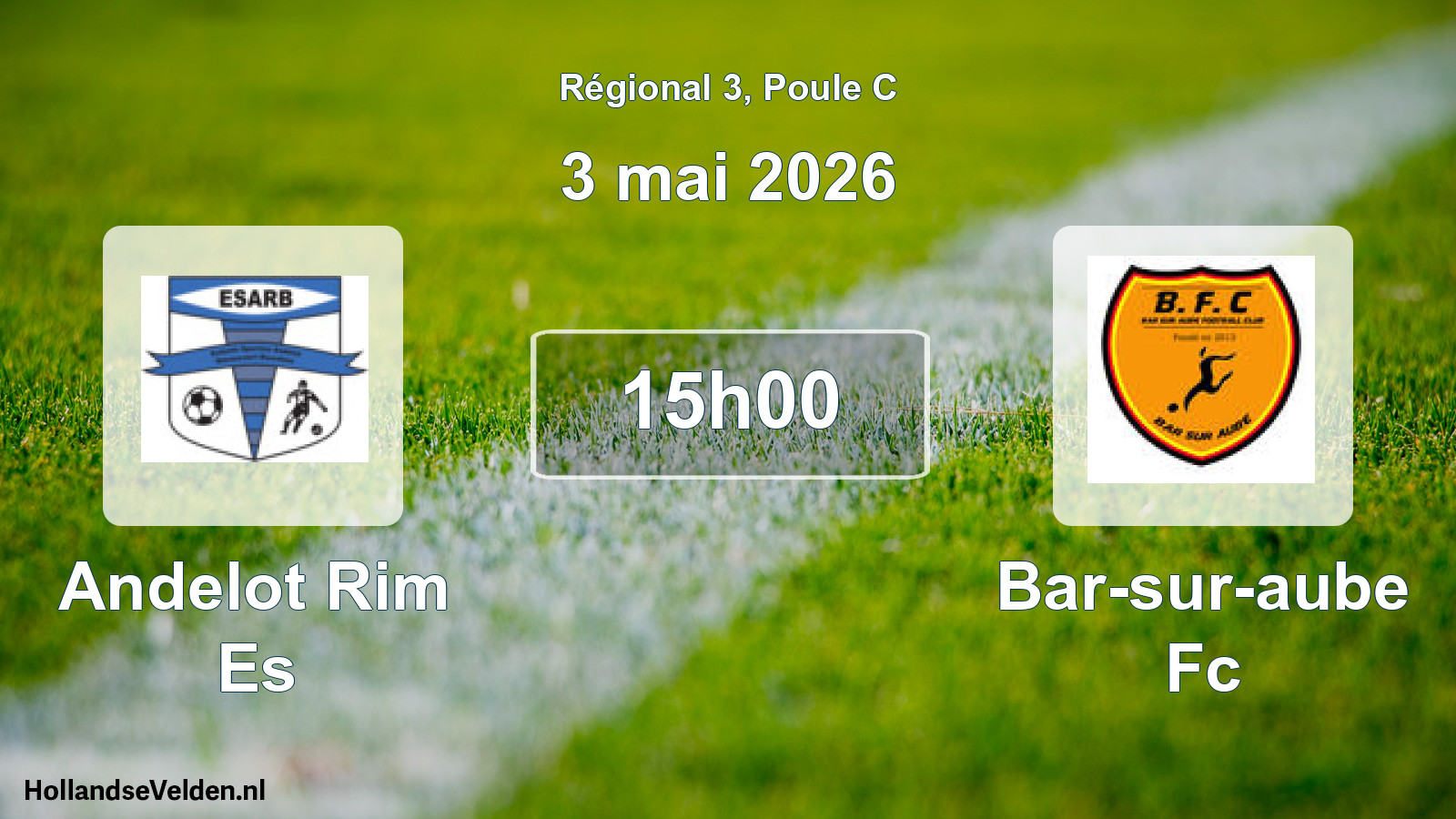 Geplande wedstrijd: Andelot Rim Es - Bar-sur-aube Fc (3 mai 2026)