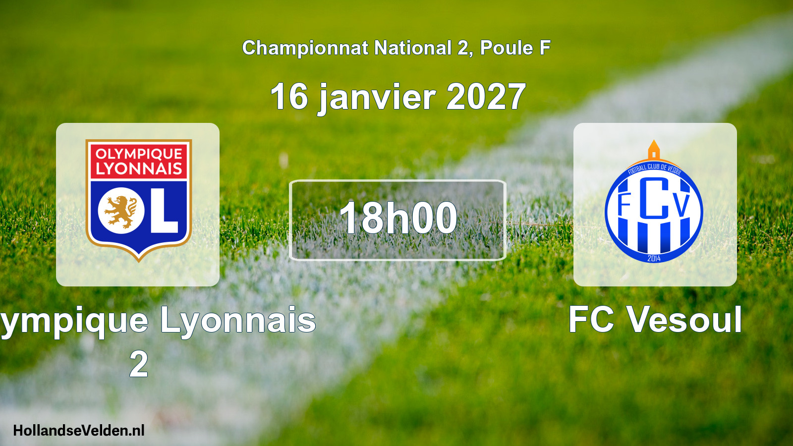 Match programmé: Olympique Lyonnais 2 - FC Vesoul (16 janvier 2027)