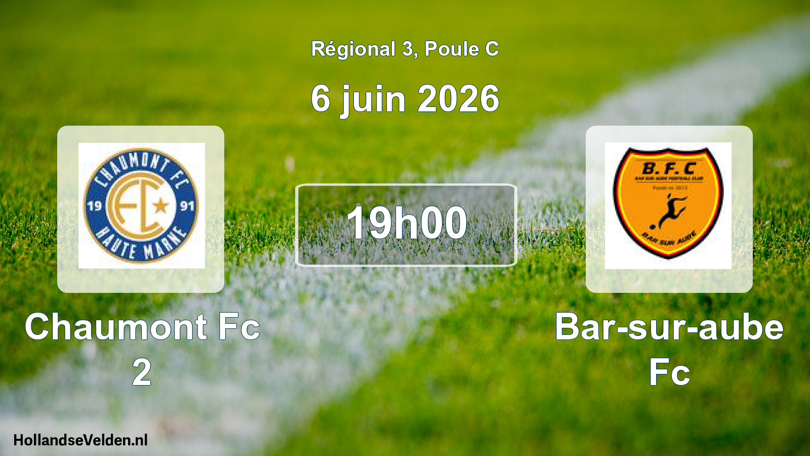 Geplande wedstrijd: Chaumont Fc 2 - Bar-sur-aube Fc (6 juin 2026)