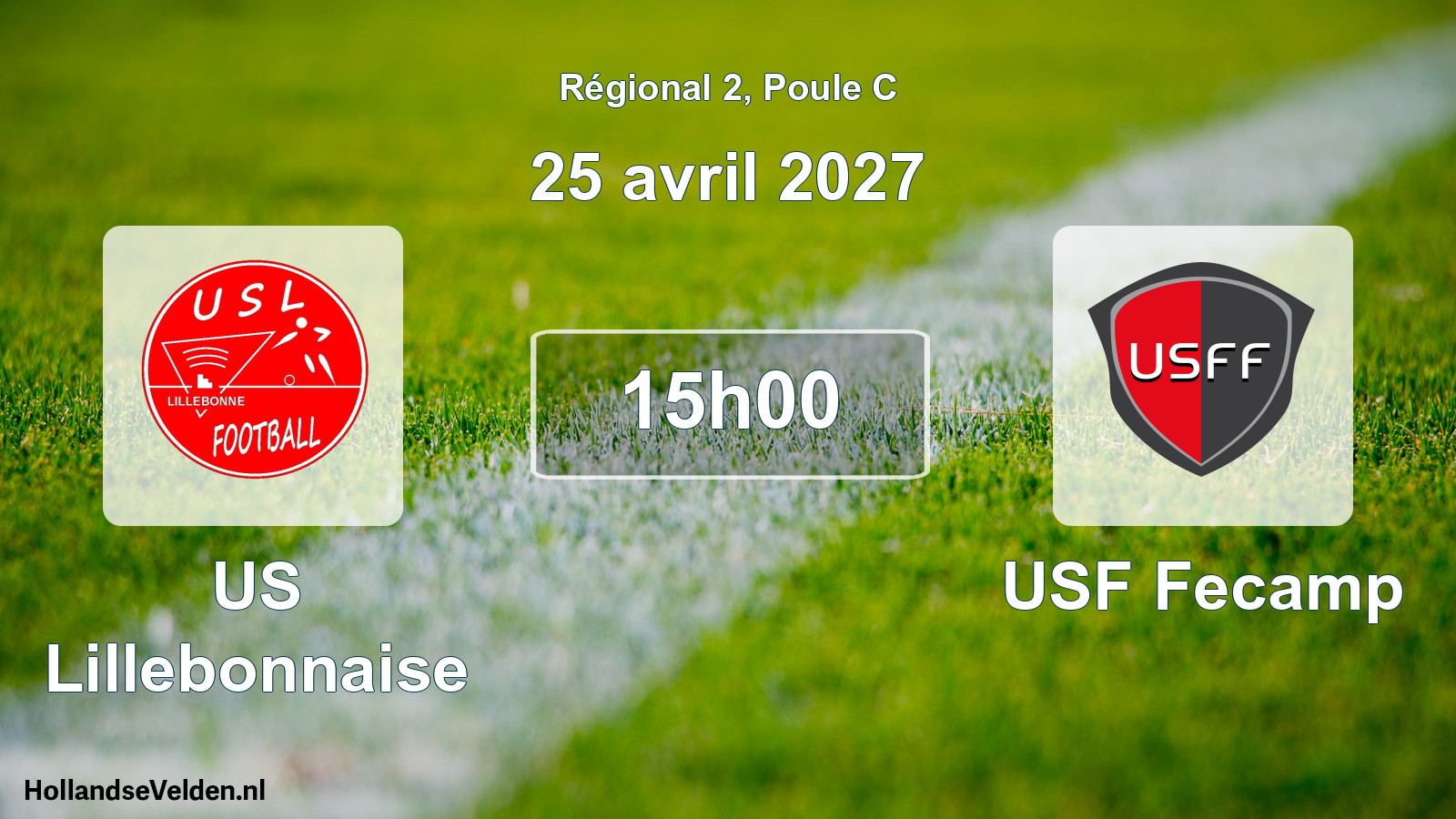 Scheduled Match: US Lillebonnaise - USF Fecamp (25 April 2027)