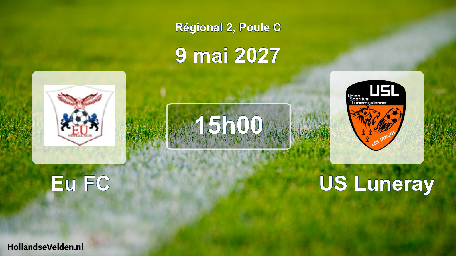 Scheduled Match: Eu FC - US Luneray (9 May 2027)