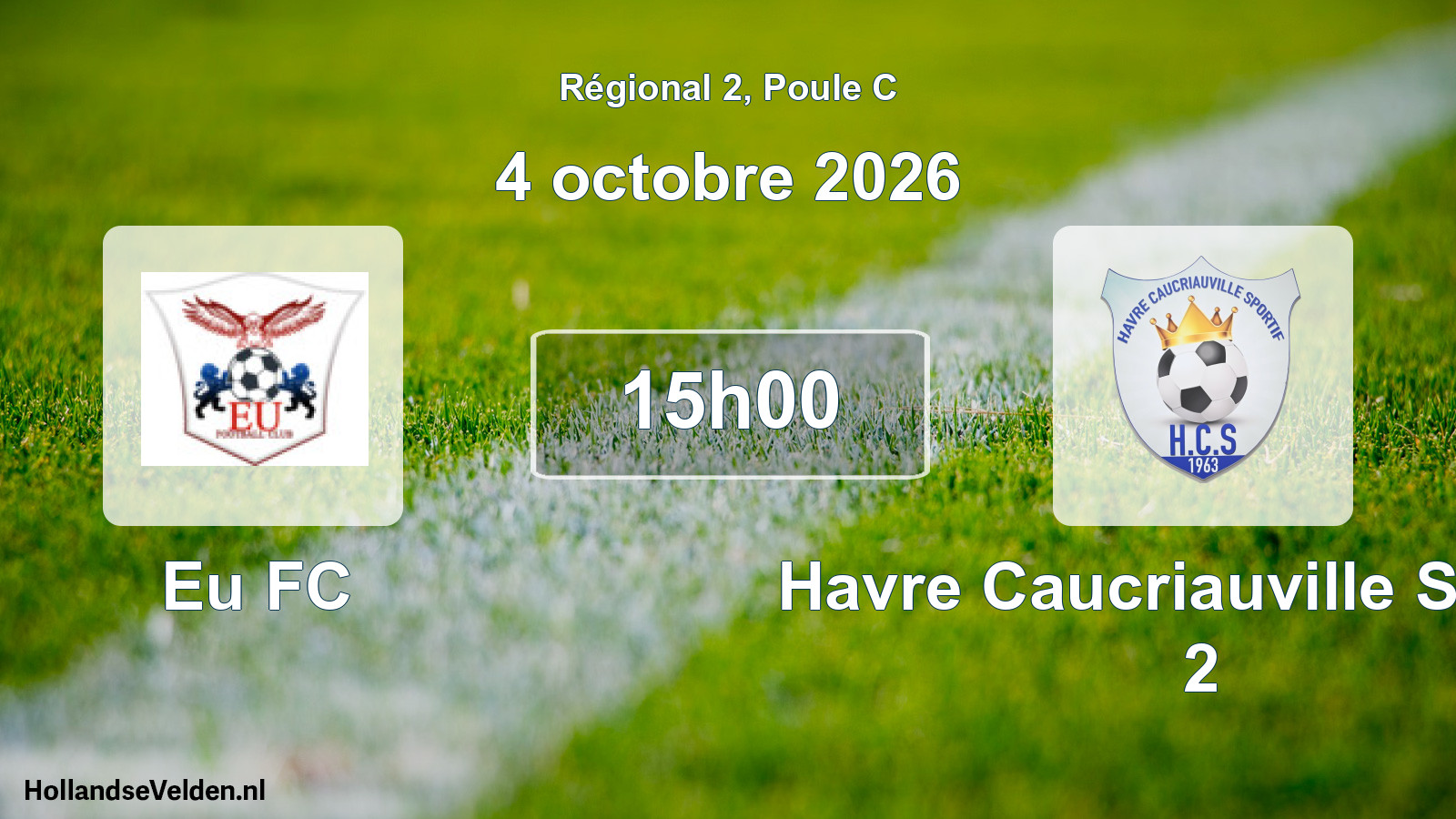 Match programmé: Eu FC - Havre Caucriauville Sportif 2 (4 octobre 2026)