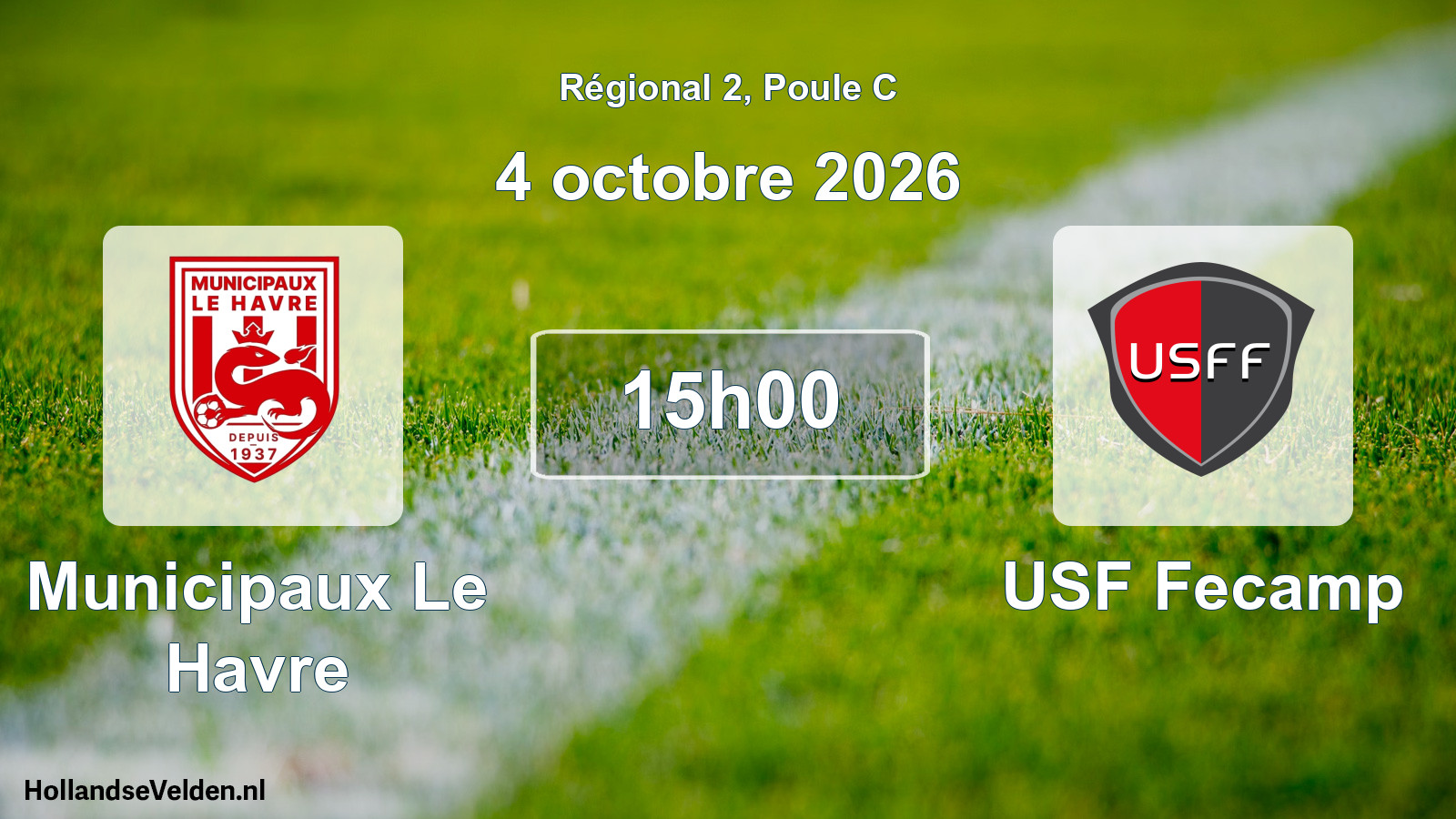 Scheduled Match: Municipaux Le Havre - USF Fecamp (4 October 2026)