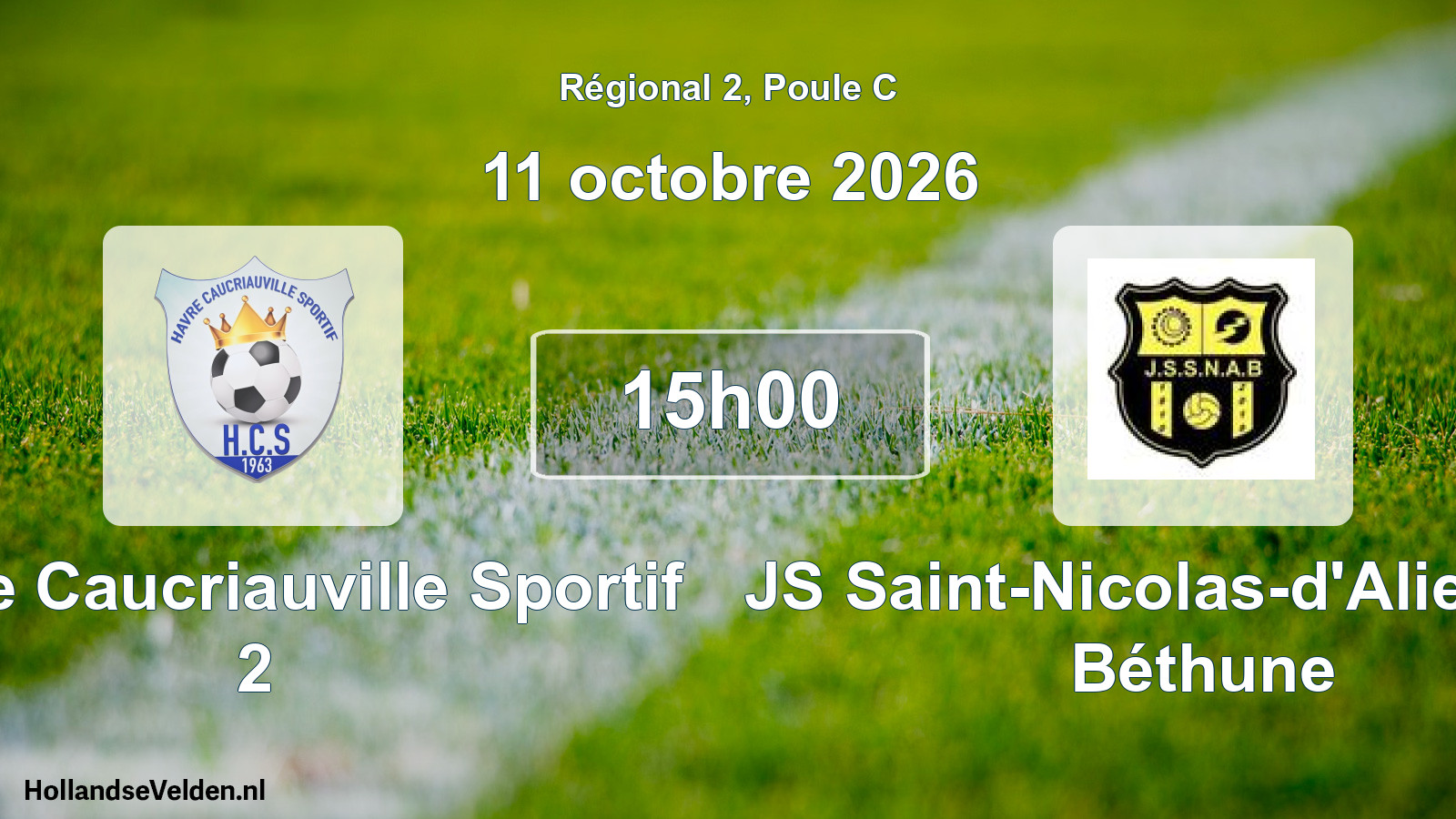 Geplande wedstrijd: Havre Caucriauville Sportif 2 - JS Saint-Nicolas-d'Aliermont Béthune (11 oktober 2026)