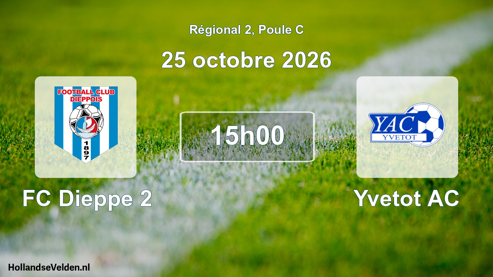 Scheduled Match: FC Dieppe 2 - Yvetot AC (25 October 2026)