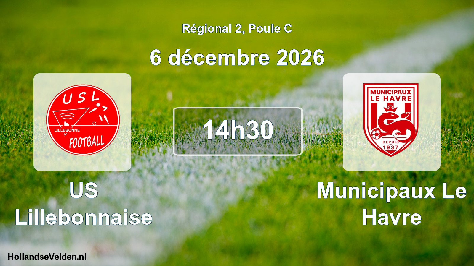 Match programmé: US Lillebonnaise - Municipaux Le Havre (6 décembre 2026)