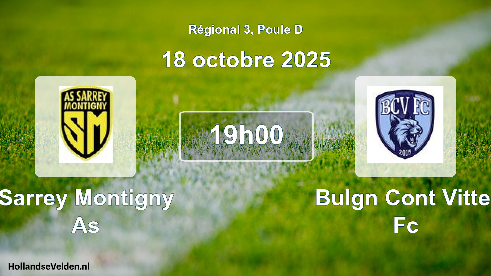 Geplande wedstrijd: Sarrey Montigny As - Bulgn Cont Vittel Fc (18 octobre 2025)