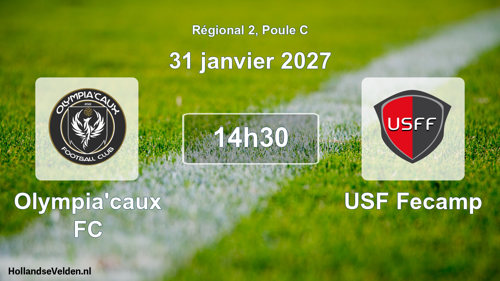 Scheduled Match: Olympia'caux FC - USF Fecamp (31 January 2027)