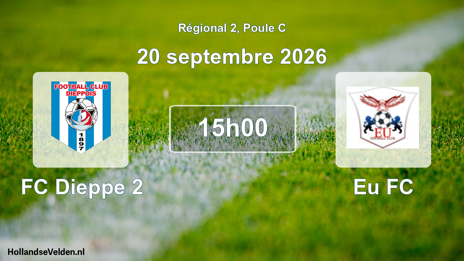 Match programmé: FC Dieppe 2 - Eu FC (20 septembre 2026)