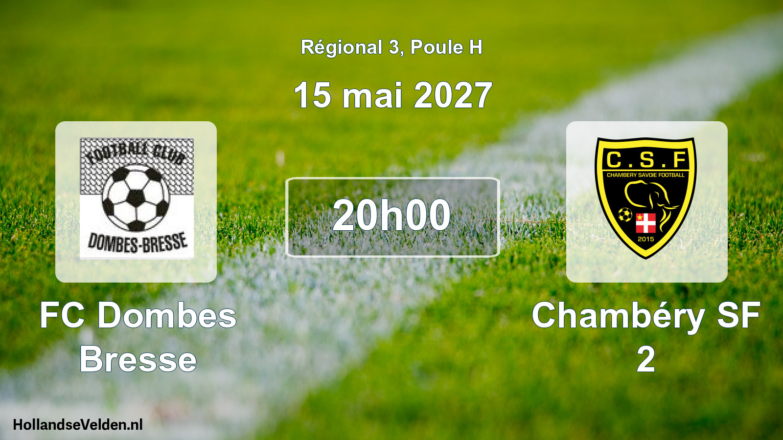 Scheduled Match: FC Dombes Bresse - Chambéry SF 2 (15 May 2027)