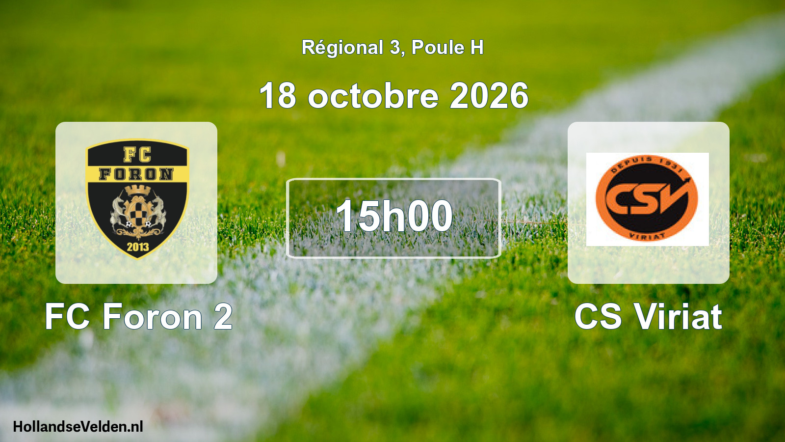 Match programmé: FC Foron 2 - CS Viriat (18 octobre 2026)