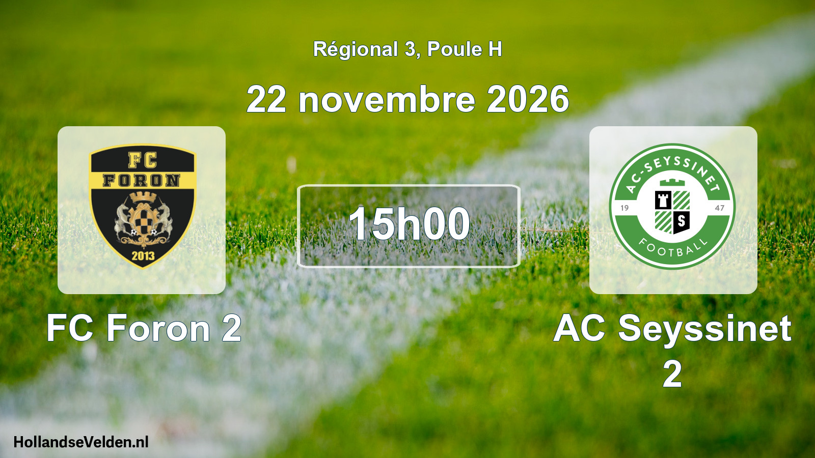 Scheduled Match: FC Foron 2 - AC Seyssinet 2 (22 November 2026)