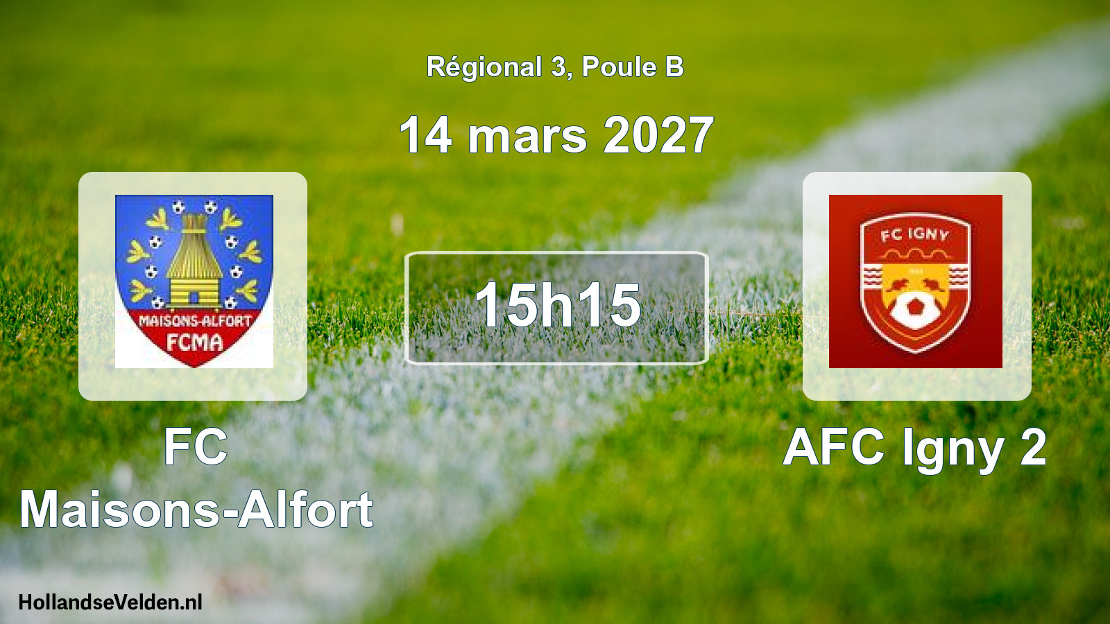 Scheduled Match: FC Maisons-Alfort - AFC Igny 2 (14 March 2027)