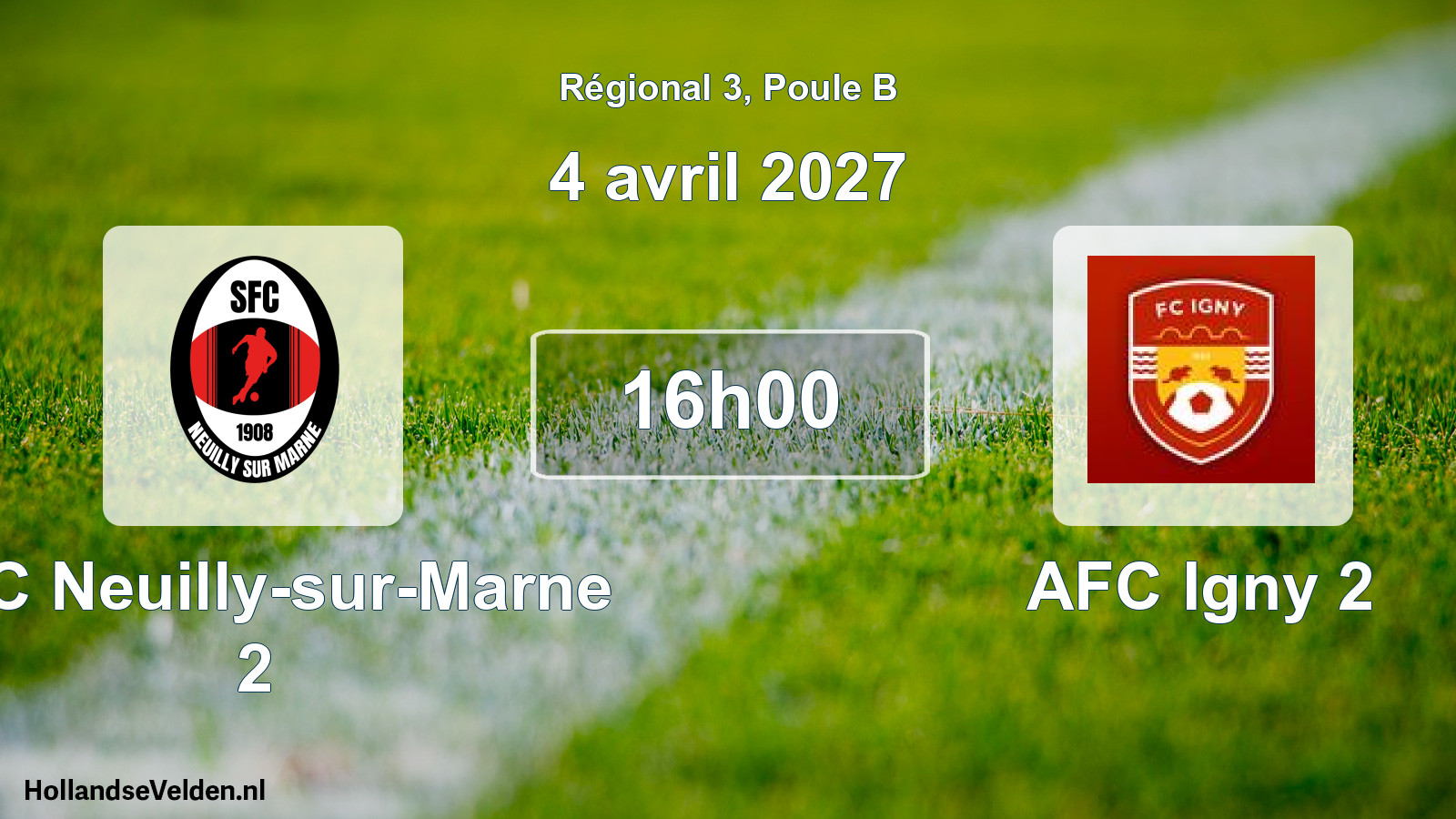 Scheduled Match: SFC Neuilly-sur-Marne 2 - AFC Igny 2 (4 April 2027)