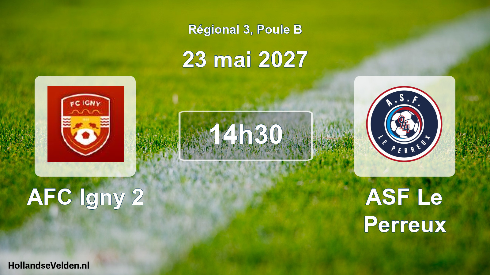 Scheduled Match: AFC Igny 2 - ASF Le Perreux (23 May 2027)