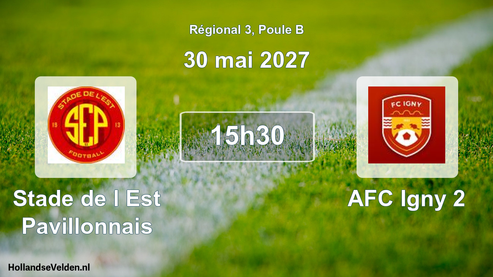 Scheduled Match: Stade de l Est Pavillonnais - AFC Igny 2 (30 May 2027)