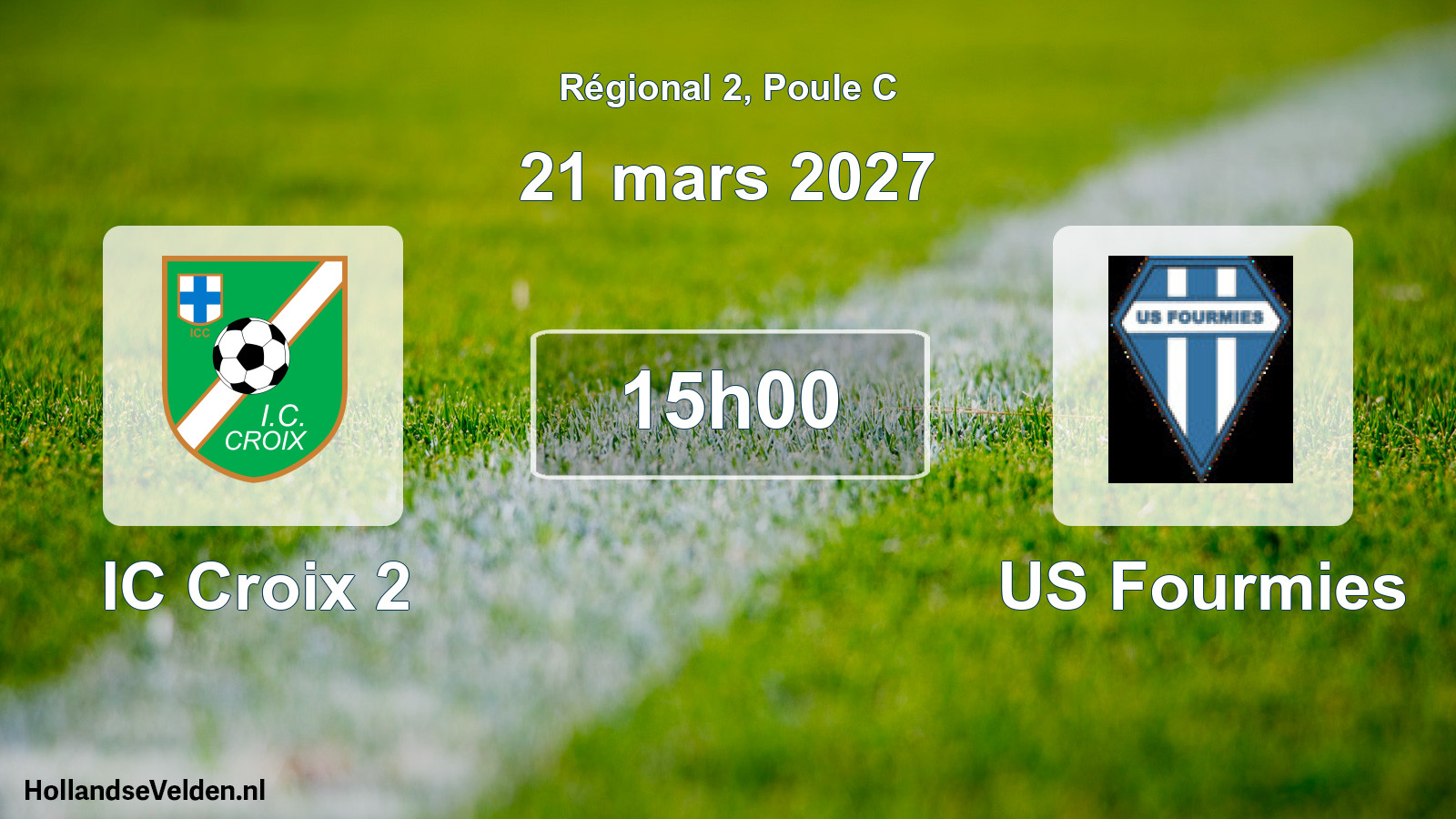 Scheduled Match: IC Croix 2 - US Fourmies (21 March 2027)