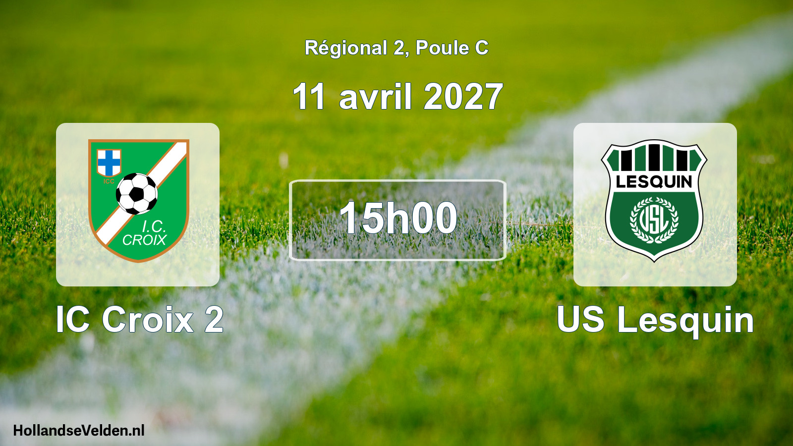 Scheduled Match: IC Croix 2 - US Lesquin (11 April 2027)