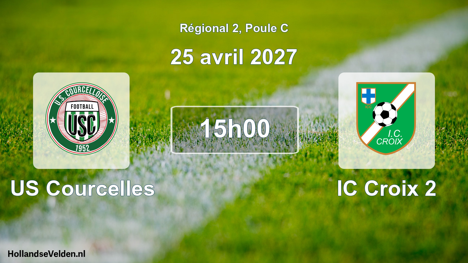 Scheduled Match: US Courcelles - IC Croix 2 (25 April 2027)
