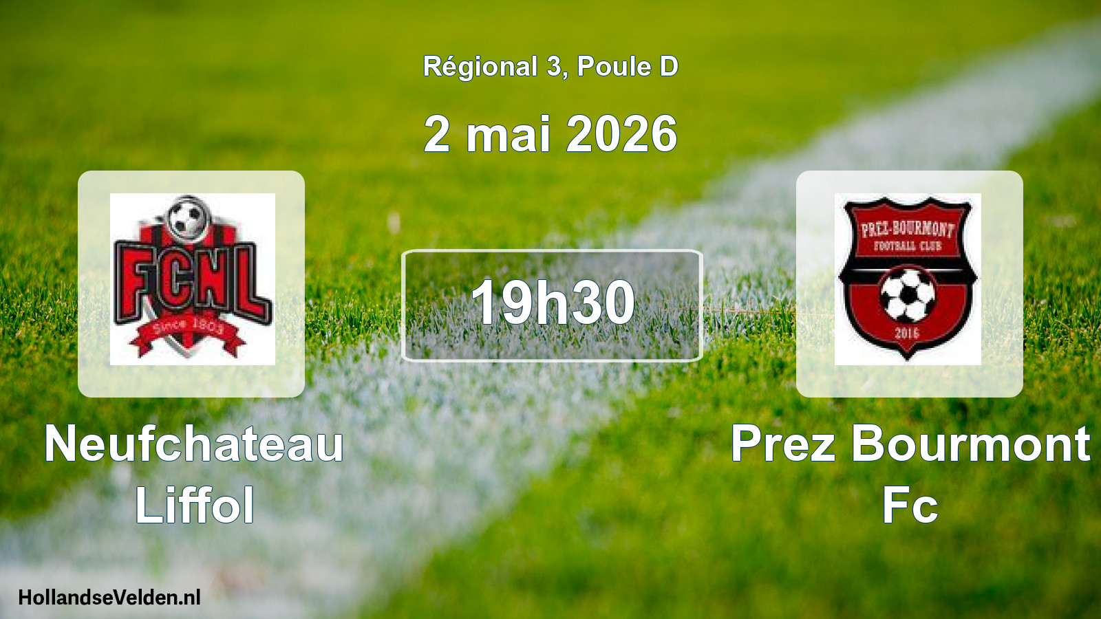 Geplande wedstrijd: Neufchateau Liffol - Prez Bourmont Fc (2 mei 2026)