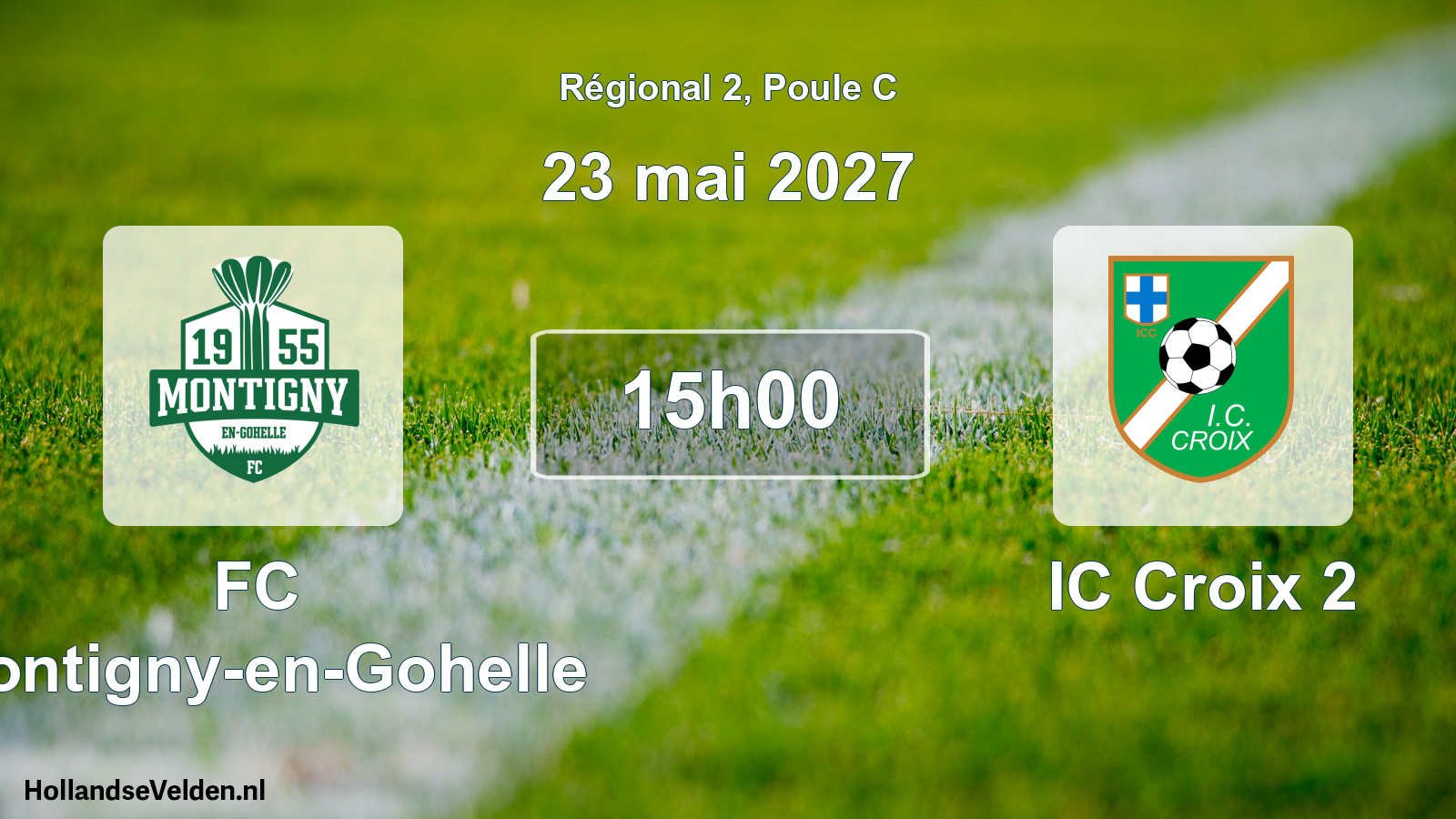 Scheduled Match: FC Montigny-en-Gohelle - IC Croix 2 (23 May 2027)