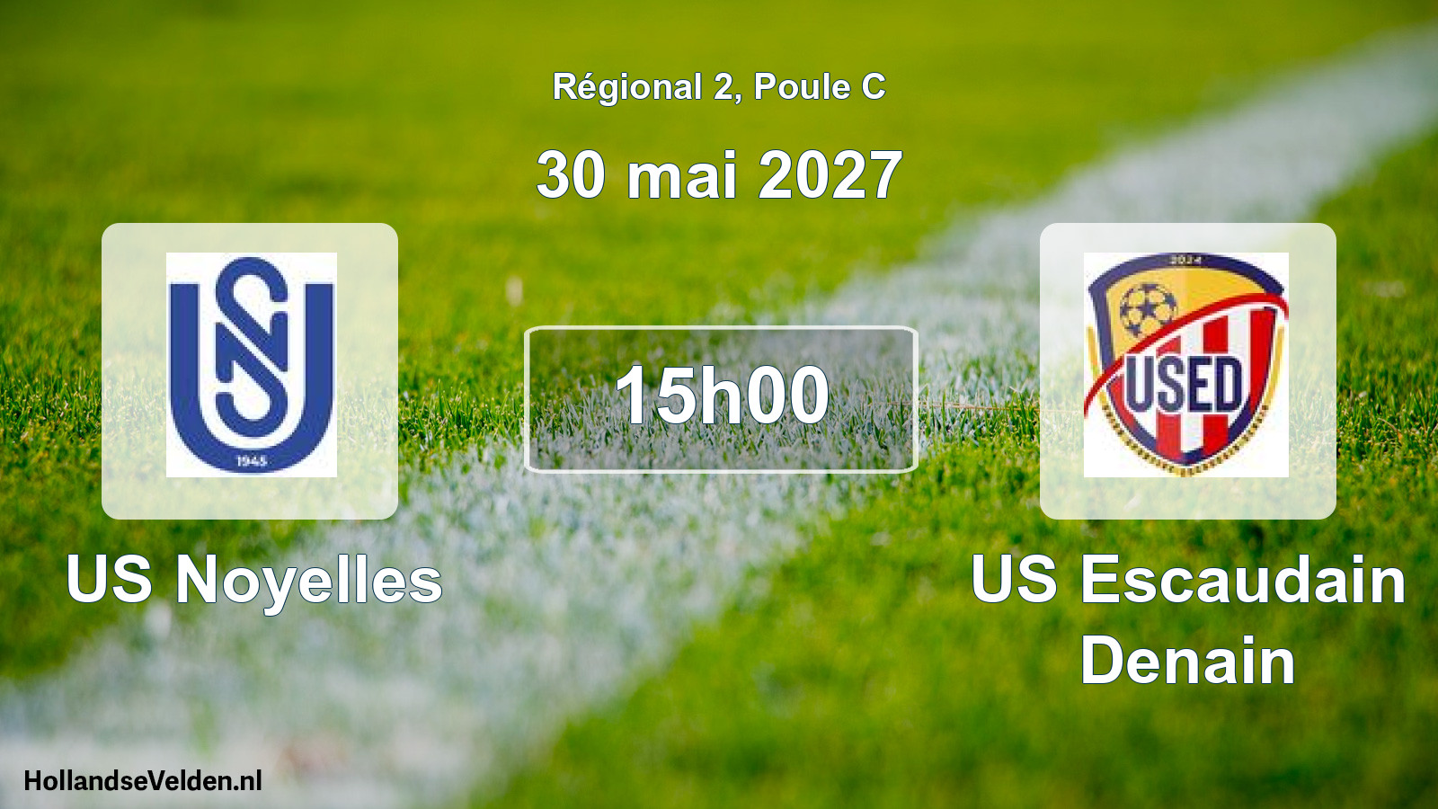 Scheduled Match: US Noyelles - US Escaudain Denain (30 May 2027)