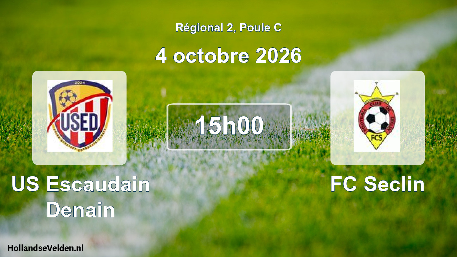 Geplande wedstrijd: US Escaudain Denain - FC Seclin (4 oktober 2026)