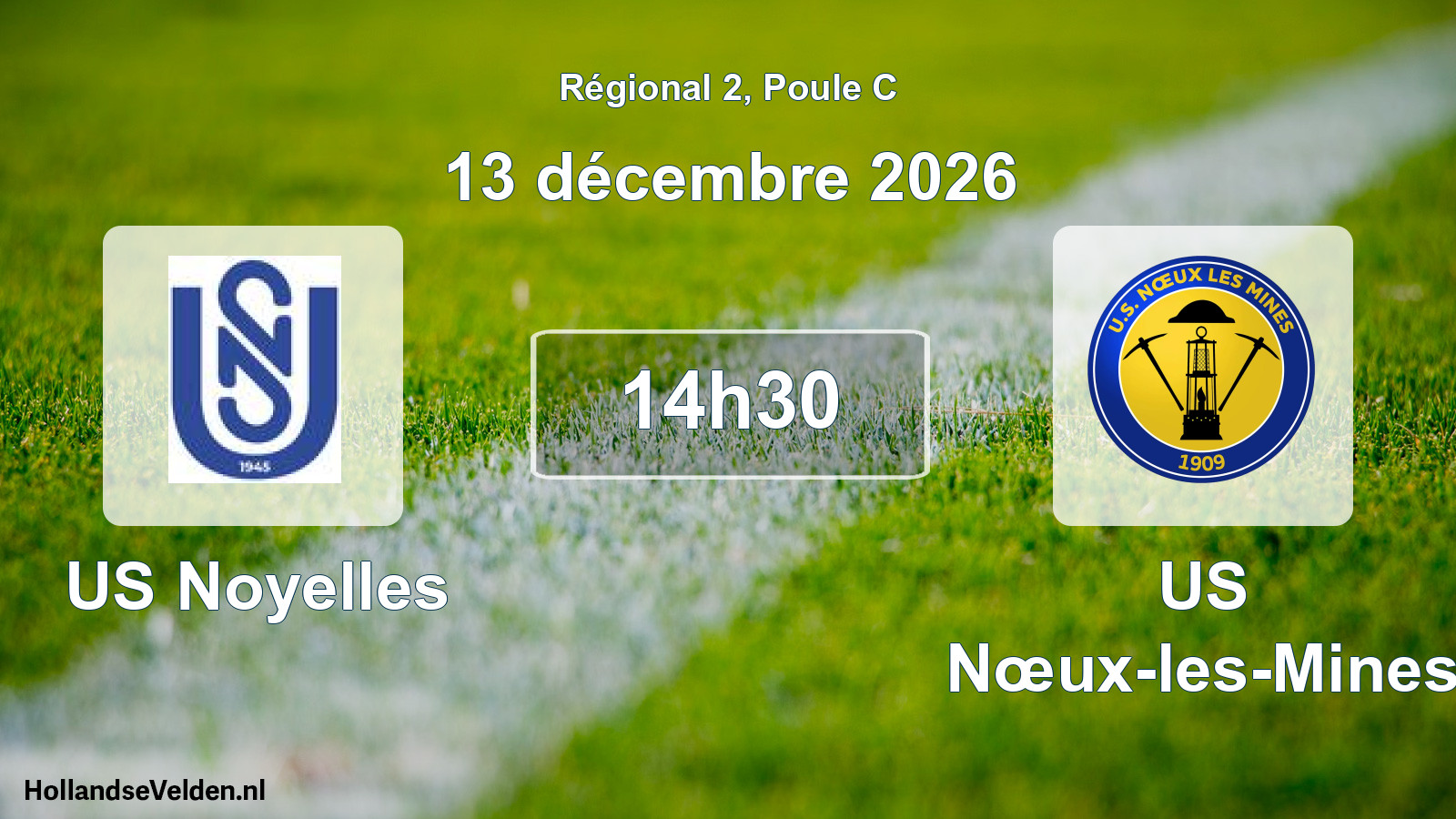 Scheduled Match: US Noyelles - US Nœux-les-Mines (13 December 2026)