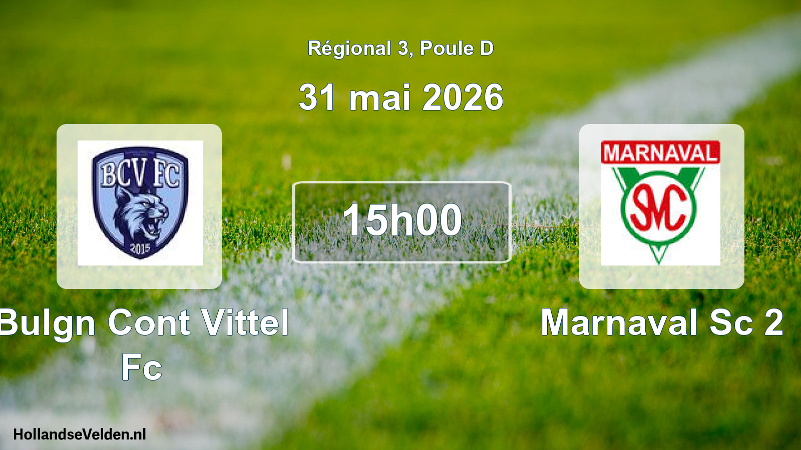 Scheduled Match: Bulgn Cont Vittel Fc - Marnaval Sc 2 (31 May 2026)