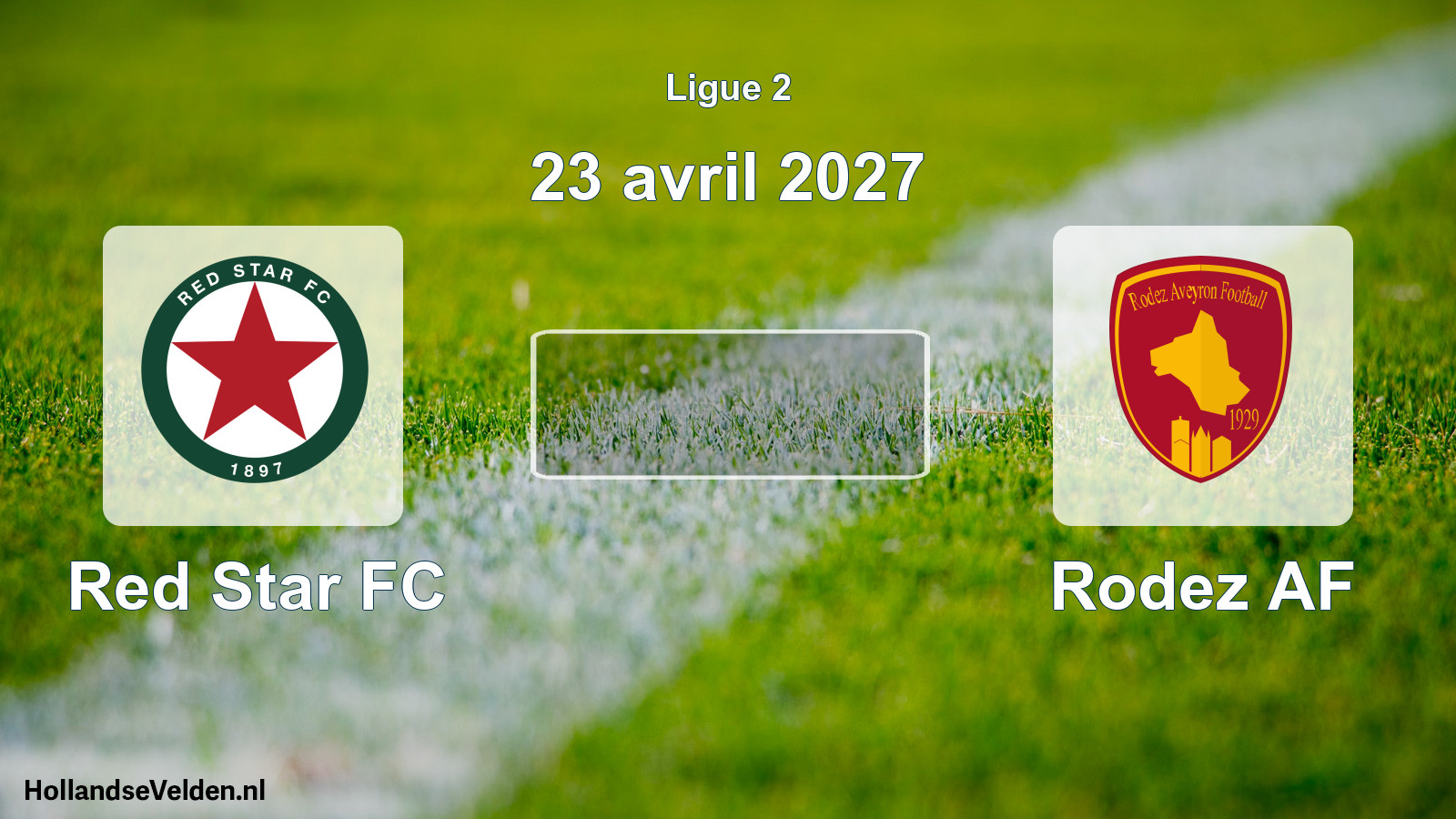 Scheduled Match: Red Star FC - Rodez AF (23 April 2027)