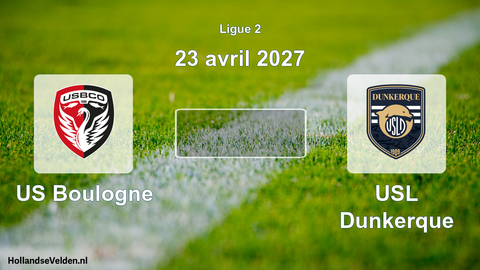 Scheduled Match: US Boulogne - USL Dunkerque (23 April 2027)