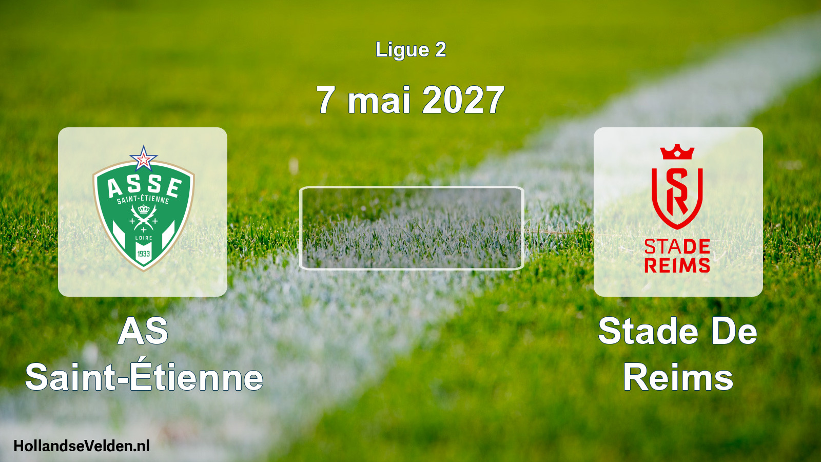 Scheduled Match: AS Saint-Étienne - Stade De Reims (7 May 2027)