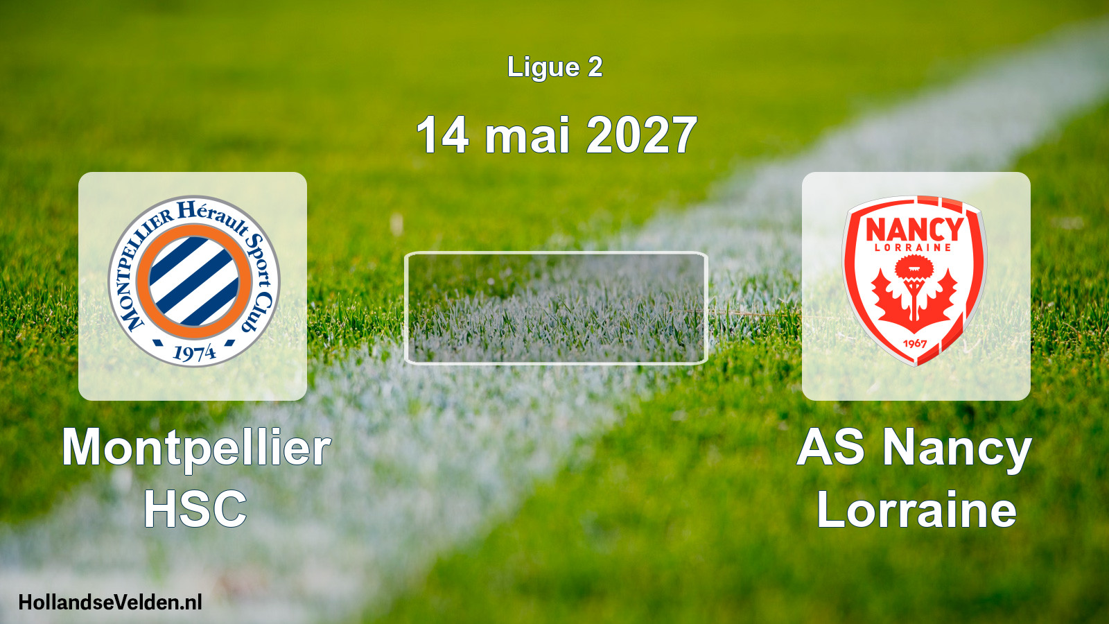 Match programmé: Montpellier HSC - AS Nancy Lorraine (14 mai 2027)