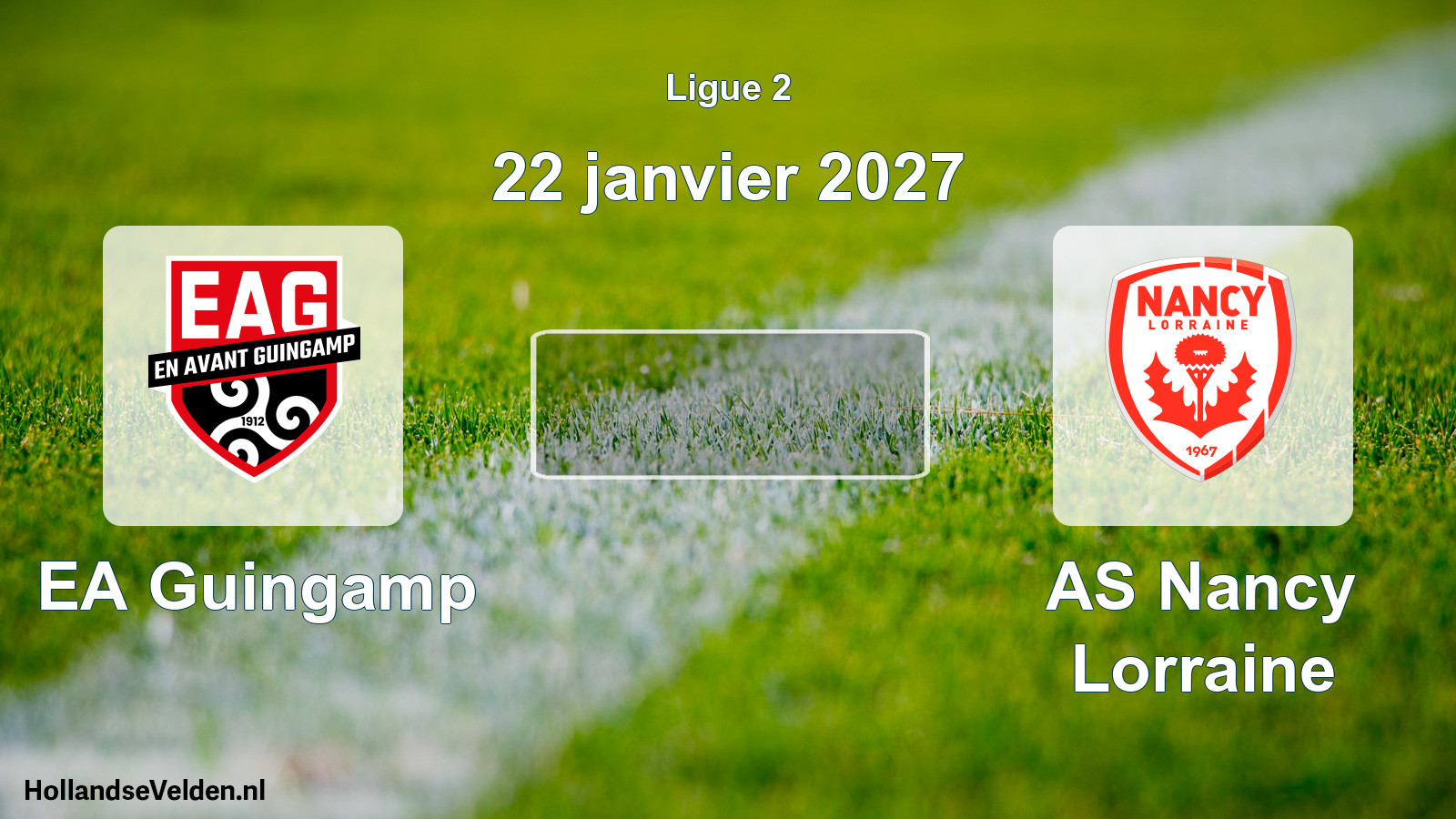 Scheduled Match: EA Guingamp - AS Nancy Lorraine (22 January 2027)