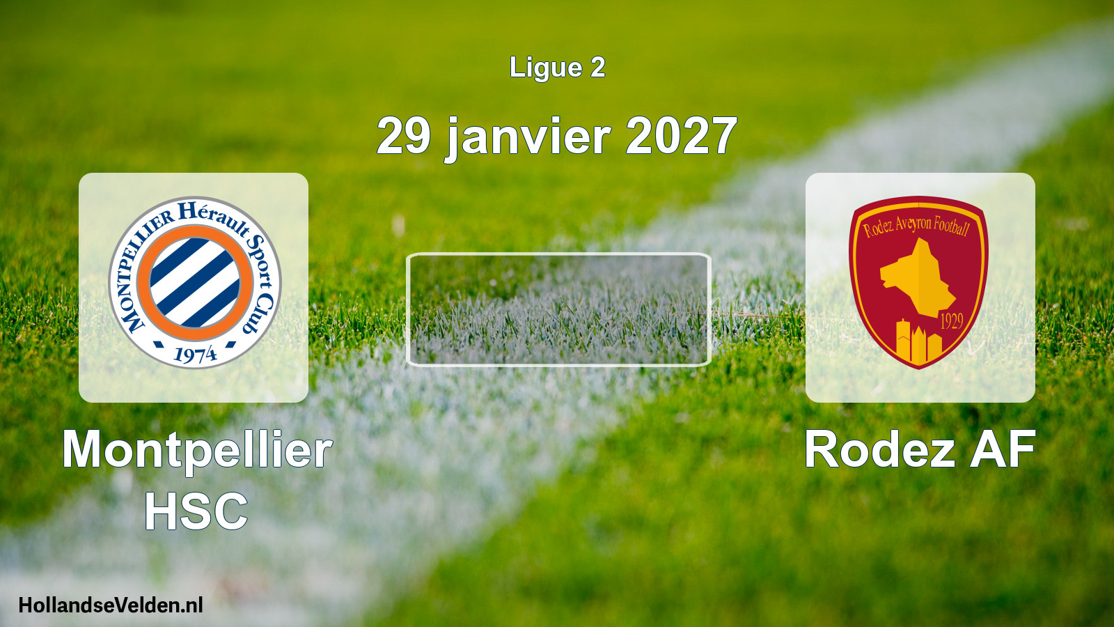 Scheduled Match: Montpellier HSC - Rodez AF (29 January 2027)