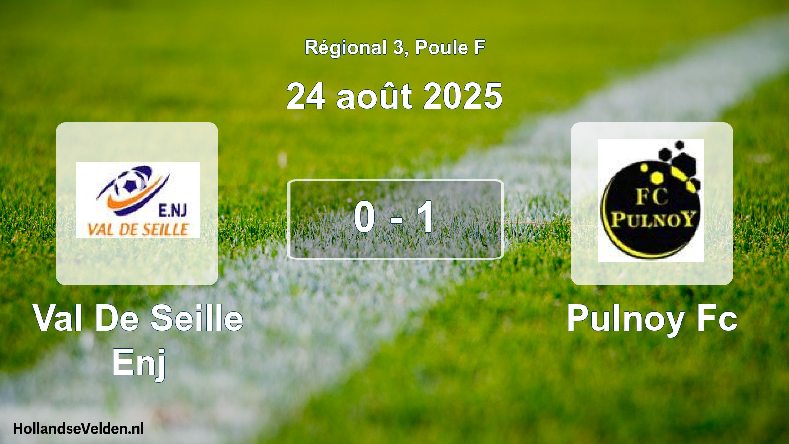 Total number of matches played: Val De Seille Enj - Pulnoy Fc 0 - 1 (24 August 2025)
