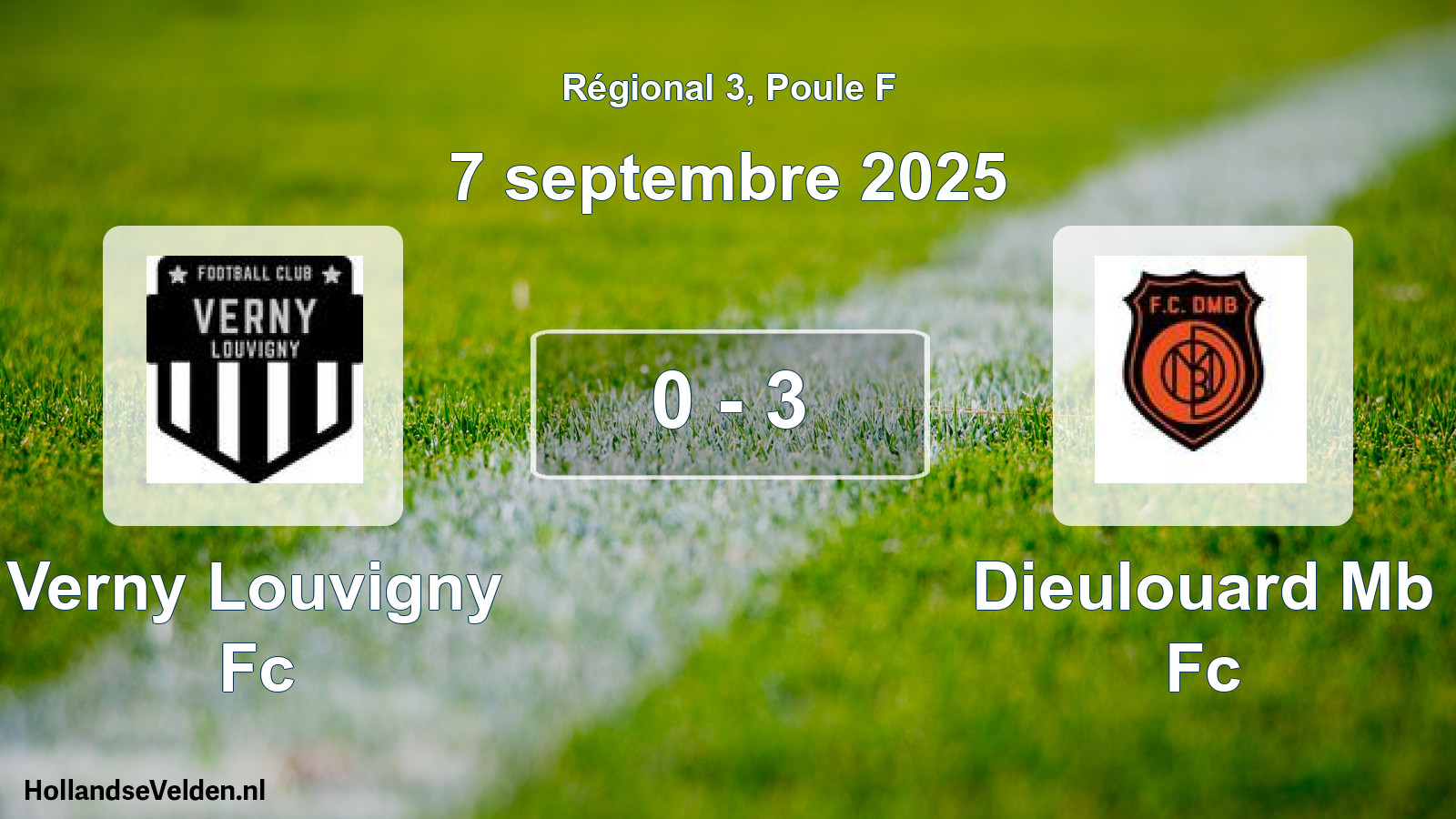 Gespeelde wedstrijd: Verny Louvigny Fc - Dieulouard Mb Fc 0 - 3 (7 septembre 2025)