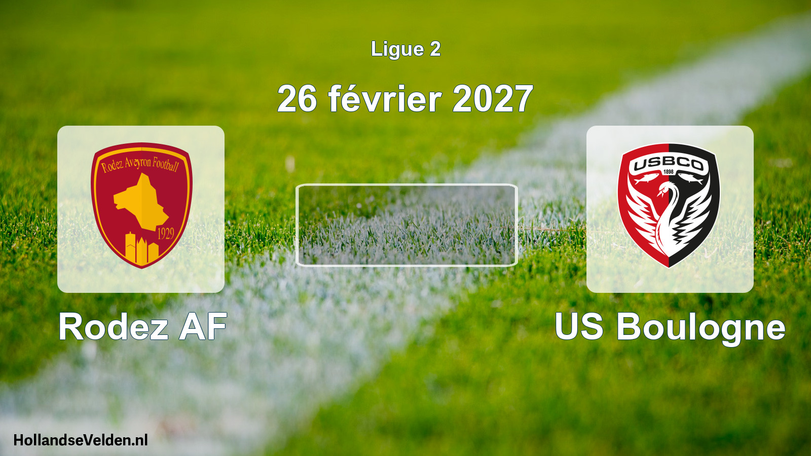 Scheduled Match: Rodez AF - US Boulogne (26 February 2027)