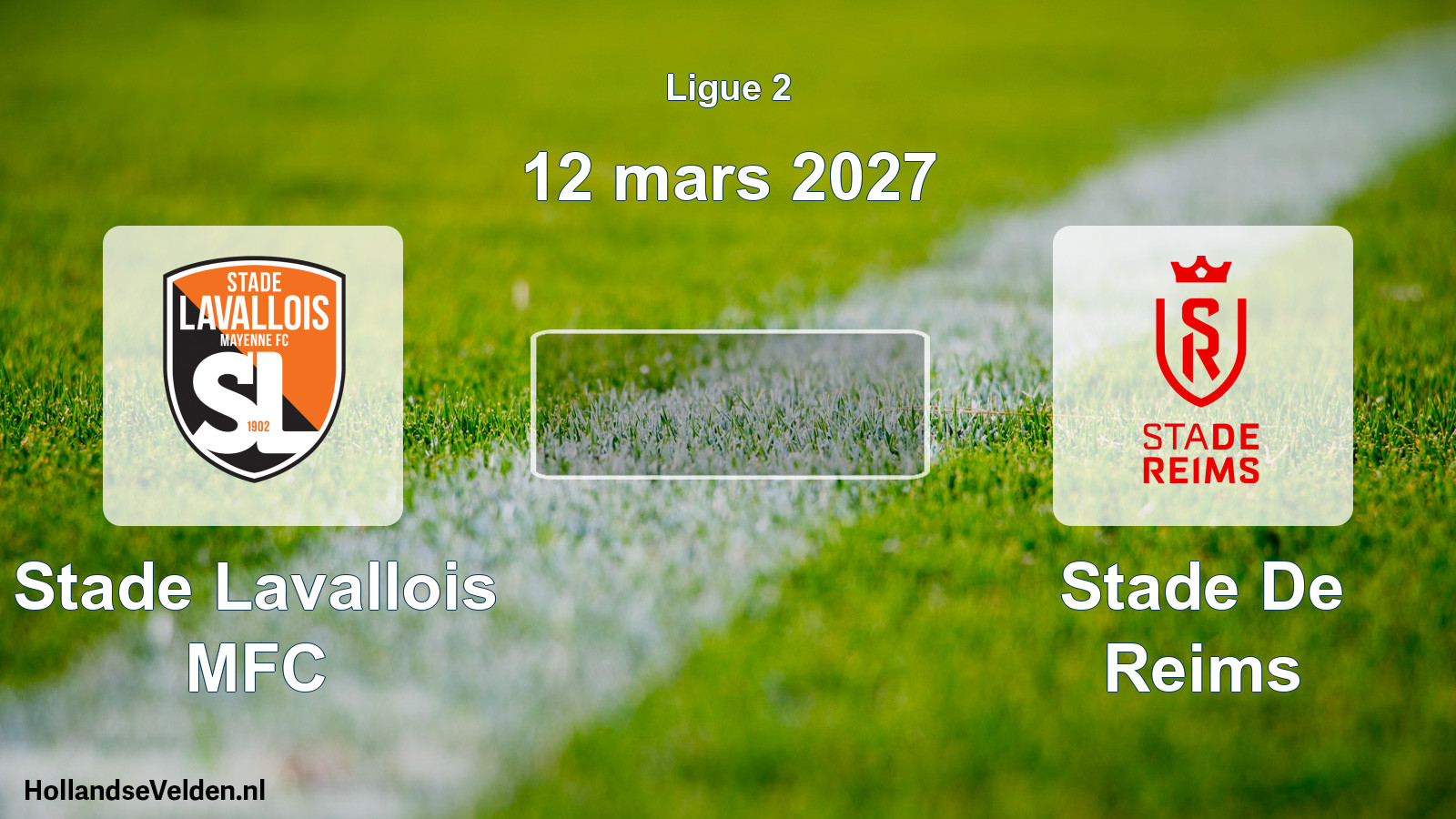 Match programmé: Stade Lavallois MFC - Stade De Reims (12 mars 2027)
