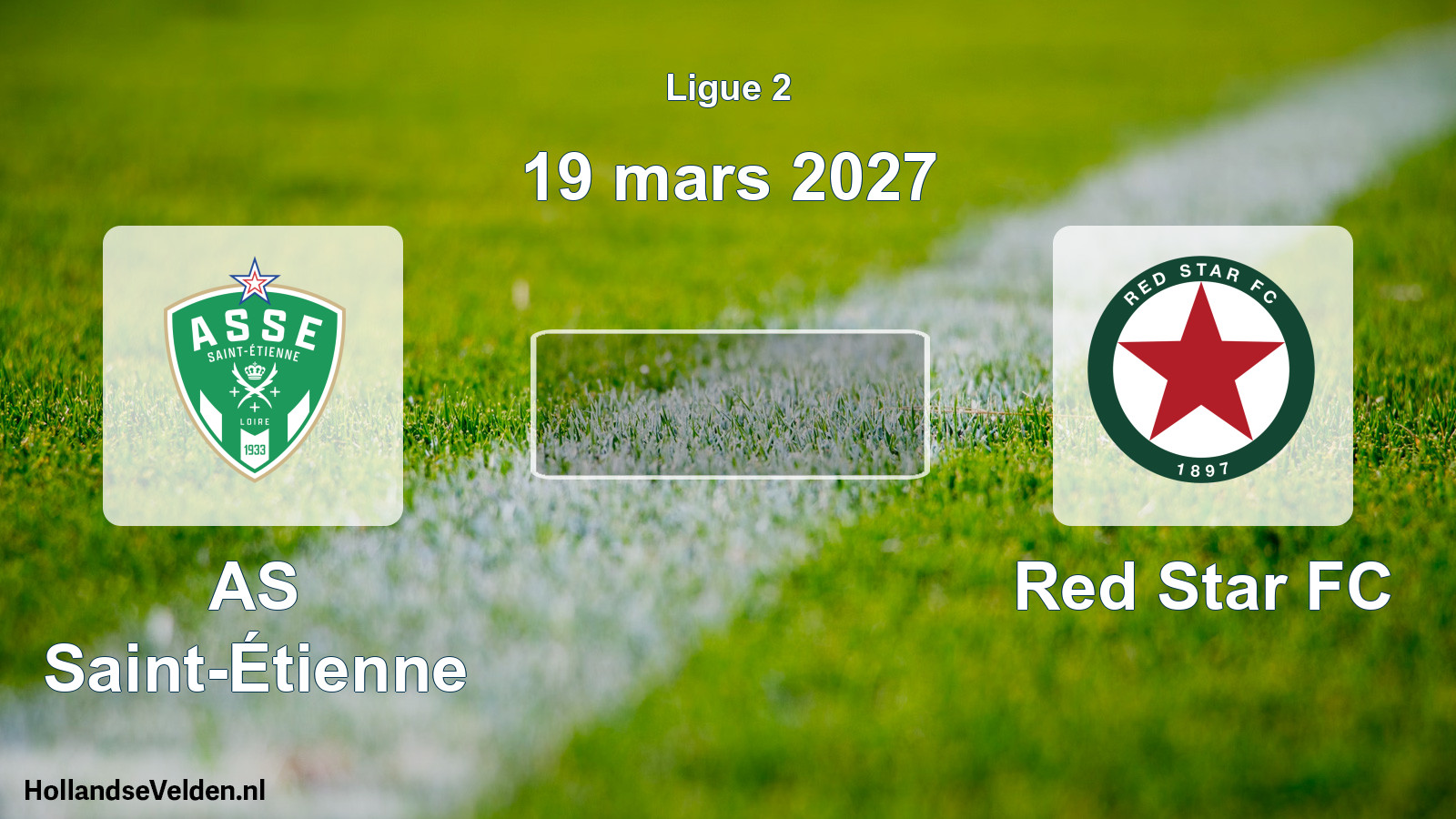 Scheduled Match: AS Saint-Étienne - Red Star FC (19 March 2027)