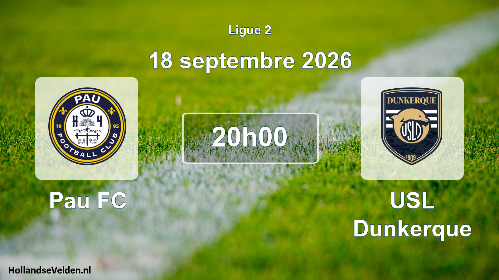 Scheduled Match: Pau FC - USL Dunkerque (18 September 2026)