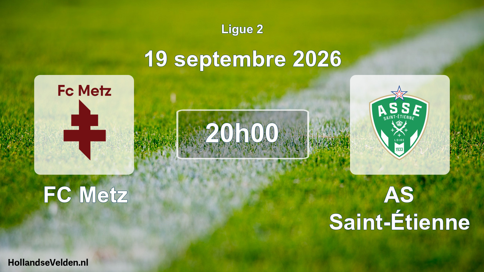 Scheduled Match: FC Metz - AS Saint-Étienne (19 September 2026)
