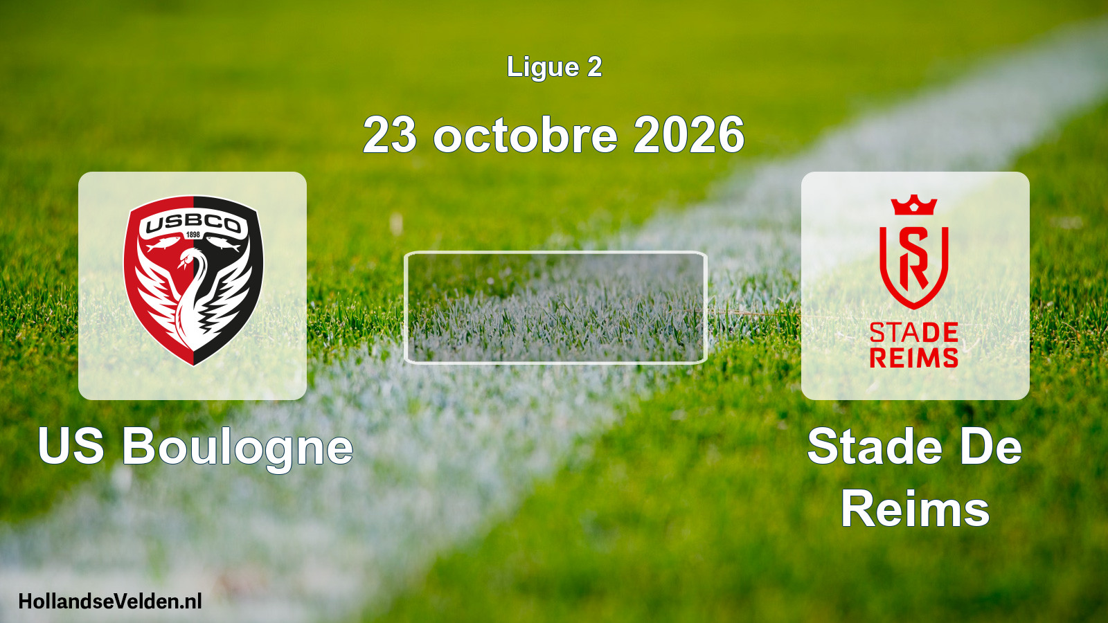 Match programmé: US Boulogne - Stade De Reims (23 octobre 2026)