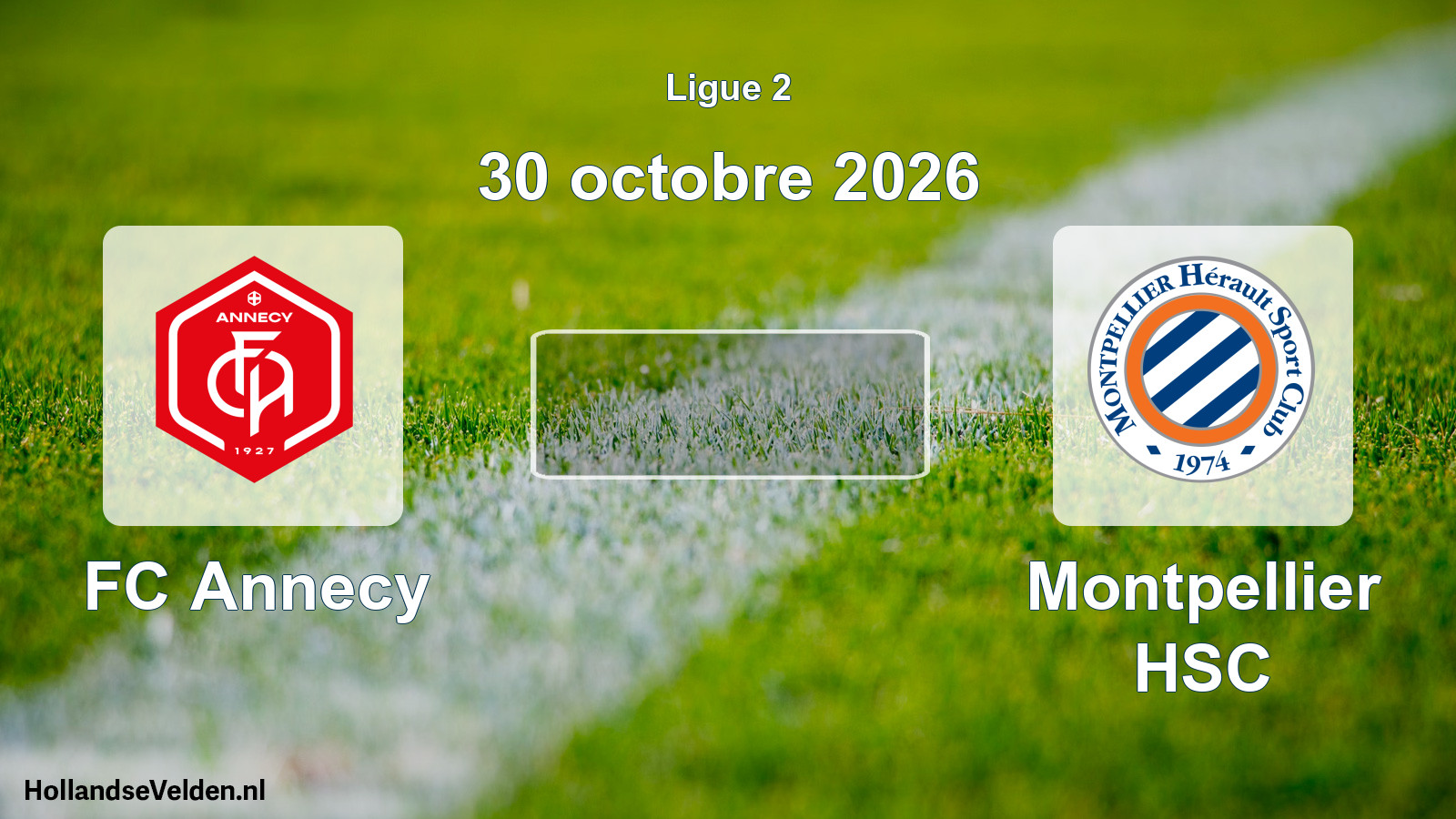 Scheduled Match: FC Annecy - Montpellier HSC (30 October 2026)