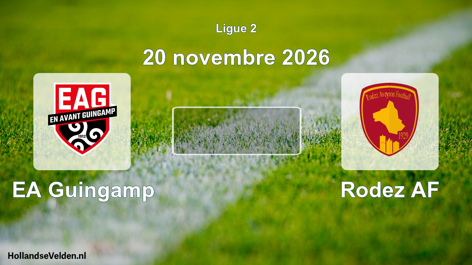 Geplande wedstrijd: EA Guingamp - Rodez AF (20 november 2026)