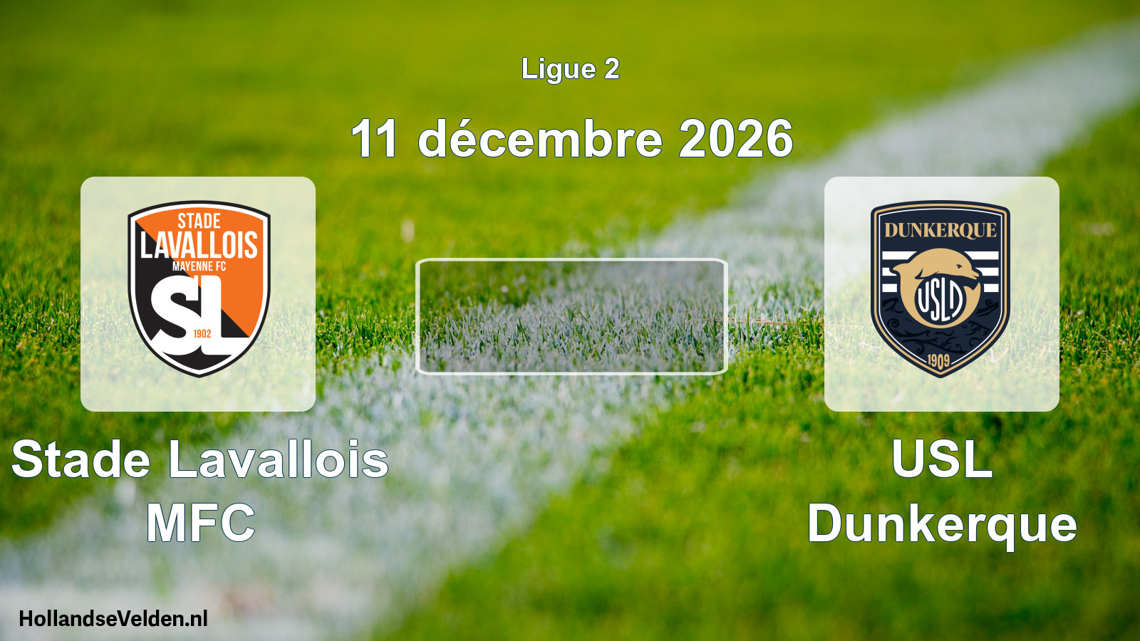 Scheduled Match: Stade Lavallois MFC - USL Dunkerque (11 December 2026)
