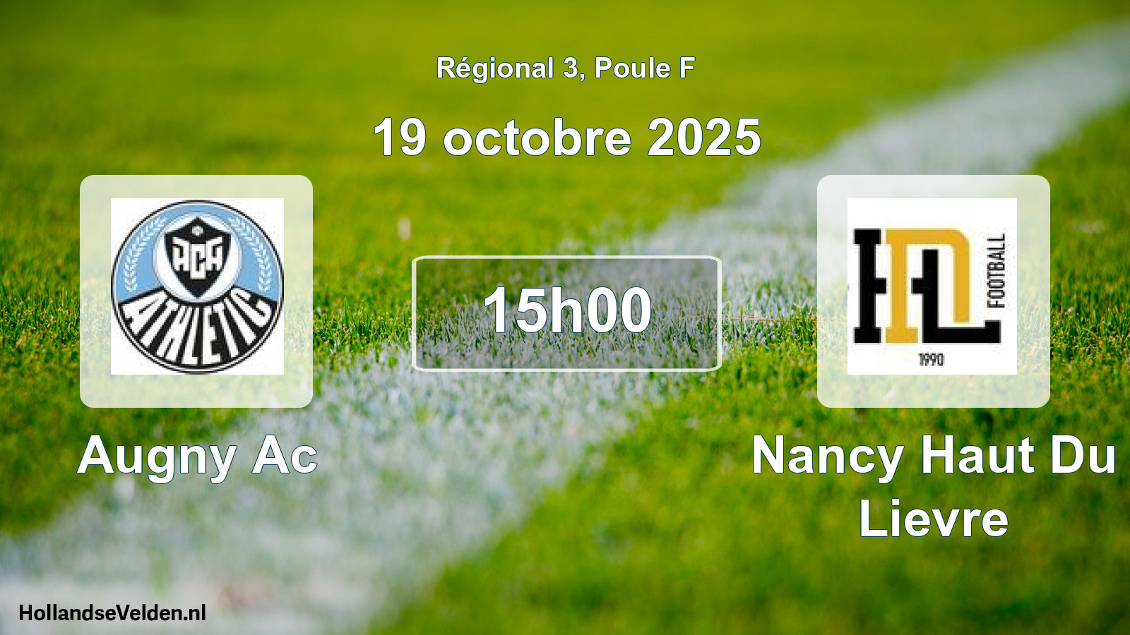 Geplande wedstrijd: Augny Ac - Nancy Haut Du Lievre (19 octobre 2025)