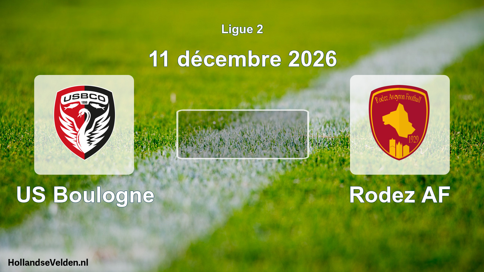 Scheduled Match: US Boulogne - Rodez AF (11 December 2026)