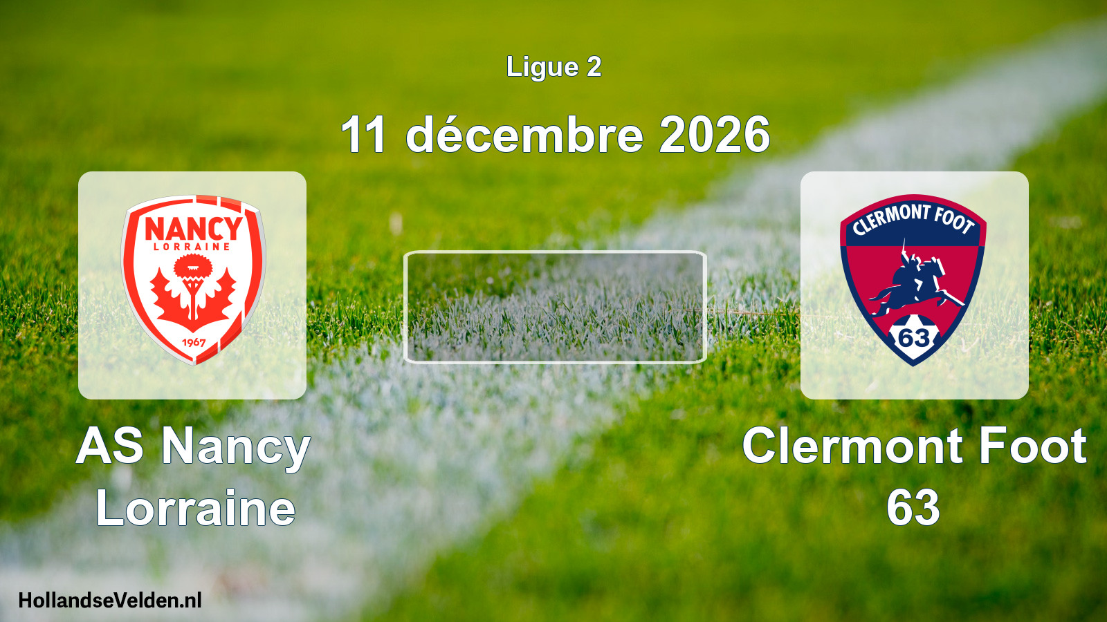 Match programmé: AS Nancy Lorraine - Clermont Foot 63 (11 décembre 2026)